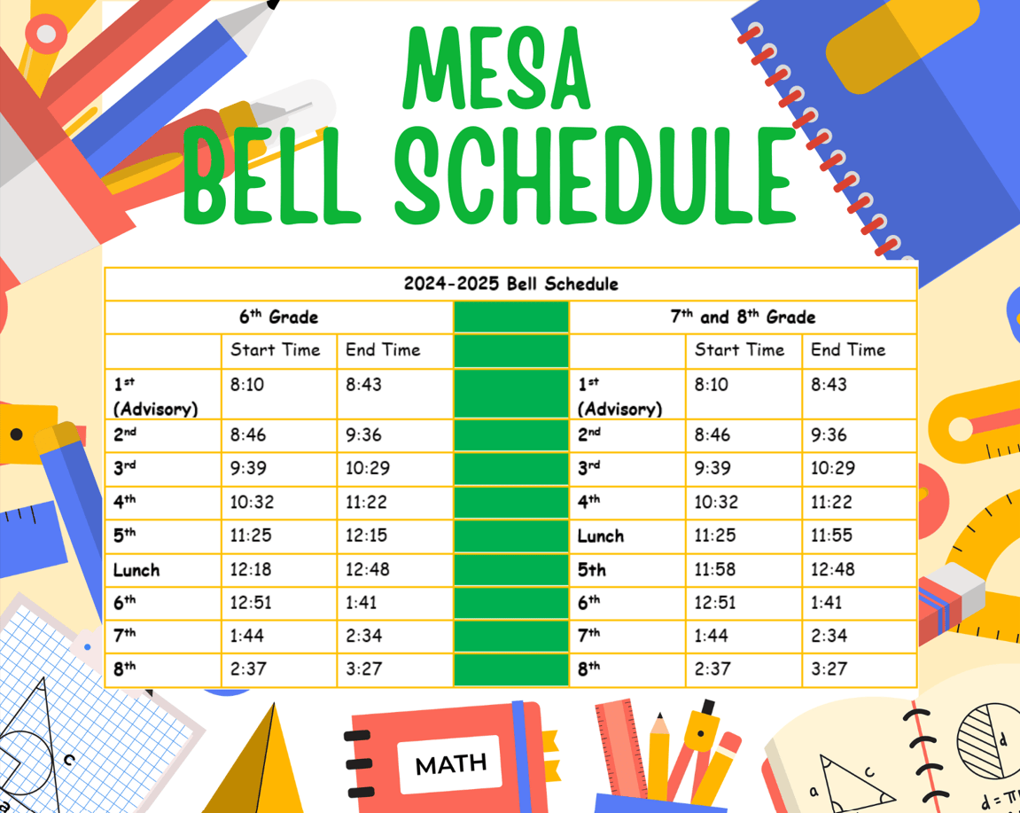 Bell Schedule/District Calendar Mesa Middle School